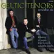 居爾特男高音 勿忘我 Remember Me Celtic Tenors 80667