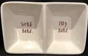 RAE DUNN "WORK HARD PLAY HARD" Gold Script Letters Double Sided Candy Dish NEW
