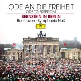 (DG)自由頌 - 柏林圍牆音樂會 (CD+DVD) / 伯恩斯坦指揮 Ode To Freedom (CD+DVD) /Leonard Bernstein