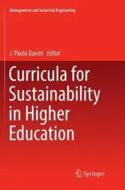 Curricula for Sustainability in Higher Education by J. Paulo Davim (English) Pap