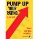 Pump Up Your Rating