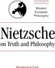 Nietzsche on Truth and Philosophy