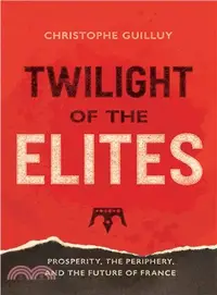 在飛比找三民網路書店優惠-Twilight of the Elites ― Prosp