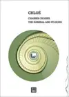 Chloe: Chasser Croiser: The Surreal and Its Echo by Chloe [Mixed media product]