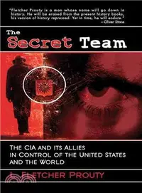 在飛比找三民網路書店優惠-The Secret Team: The CIA and I