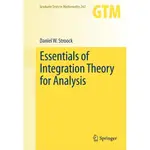 ESSENTIALS OF INTEGRATION THEORY FOR ANALYSIS(精裝)/DANIEL W. STROOCK GRADUATE TEXTS IN MATHEMATICS 【禮筑外文書店】