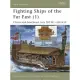 Fighting Ships of the Far East (1): China and Southeast Asia 202 BC - AD 1419