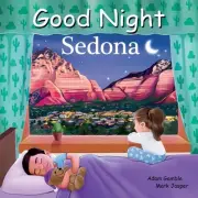 Good Night Sedona, Hardcover by Gamble, Adam; Jasper, Mark; Boateng, Emmanuel...