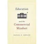 EDUCATION AND THE COMMERCIAL MINDSET