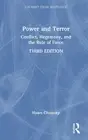 Power and Terror: Conflict, Hegemony, and the Rule of Force by Noam Chomsky Hard