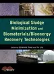 BIOLOGICAL SLUDGE MINIMIZATION AND BIOMATERIALS/BIOENERGY RECOVERY TECHNOLOGIES