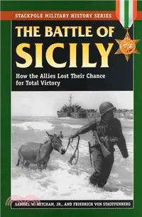在飛比找三民網路書店優惠-The Battle of Sicily ─ How the