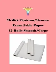 Medics Exam Table Paper 14"-18"-21" 225ft Smooth-125ft Crepe Rolls