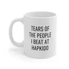 Hapkido Mug, Tears of the People I Beat, Funny Gift For Friends and Family