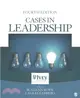 Leadership Theory And Practice Seventh Edition + Cases in Leadership Fourth Edition
