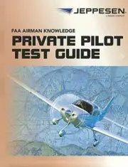 Jeppesen Private Pilot FAA Airmen Knowledge Test Guide, latest Ed., p/n 10001387