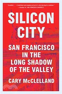 在飛比找三民網路書店優惠-Silicon City : San Francisco i
