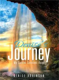 在飛比找三民網路書店優惠-Denise's Journey ― My Cancer S