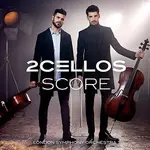 ONEMUSIC♪ 提琴雙傑 2CELLOS - SCORE [CD/CD+DVD]