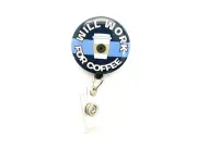 Will Work For Coffee 24" Retractable ID Badge Holder Reel
