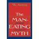 The Man-Eating Myth: Anthropology and Anthropophagy