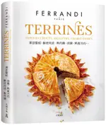 TERRINES凍派聖經技巧全圖解：精準掌握酥皮肉派、熟肉醬、抹醬、熟食冷肉…的專業技術、操作技巧、應用變化與必學大師級食譜(精裝)