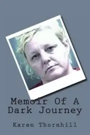 Memoir Of A Dark Journey by Karen D. Thornhill (English) Paperback Book