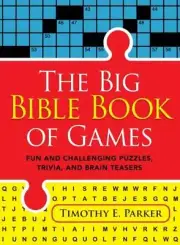 The Big Bible Book of Games Fun and Challenging Puzzles Trivia and Brain Teaser
