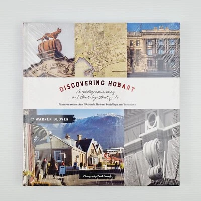 Discovering Hobart by Warren Glover Photographic Essay & Street-by Street Guide