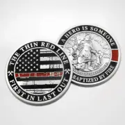 ST. FLORIAN A HERO IS SOMEONE WHO IS BAPTIZED BY FIRE 3D 1.75" CHALLENGE COIN