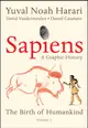 Sapiens: A Graphic History, The Birth of Humankind Volume 1