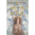 ONE IN SOUL: UNLOCKING THE POWER OF YOUR SOUL