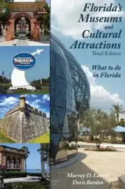 Florida's Museums and Cultural Attractions by Murray D. Laurie (English) Paperba