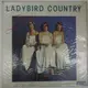 合友唱片 LADYBIRD COUNTRY - The Lady Bird (1979) 黑膠唱片 LP