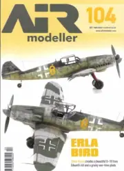 Air Modeller Magazine 104 Eduard Bf. 109 G-10 Dassault Rafale M Airfix TSR2 F-18