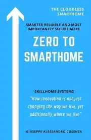 ZERO to SMARTHOME: Cloudless IoT by Giuseppe Alessandro Cosenza (English) Paperb