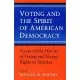 Voting and the Spirit of American Democracy: Essays on the History of Voting Rights in America