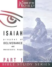 Isaiah Part 1: Prophet of Deliverance and Messianic Hope by Linda Shaw (English)