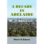 A DECADE IN ADELAIDE