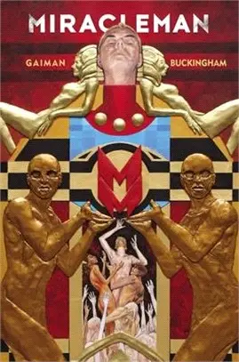 Miracleman by Gaiman & Buckingham Book 1