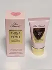 Too Faced Plump Prime Primer Serum 7 ml 0.24 oz Travel Size Mini