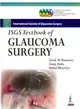 Isgs Textbook of Glaucoma Surgery