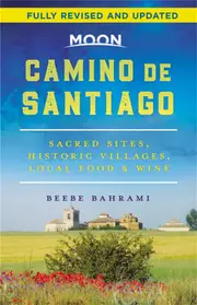Moon Camino de Santiago (Second Edition)