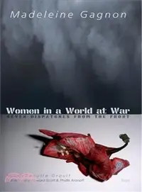 在飛比找三民網路書店優惠-Women in a World at War ― Seve