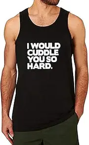 [Lyprerazy] Men's I Would Cuddle You So Hard Black Gym Workout Fitness Funny Letter Print Tank Top