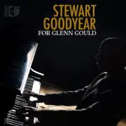 Bach,J.S. / Goodyear - For Glenn Gould [New CD]