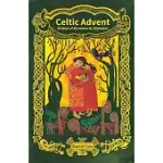 CELTIC ADVENT: 40 DAYS OF DEVOTIONS TO CHRISTMAS