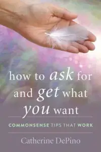 在飛比找博客來優惠-How to Ask for and Get What Yo