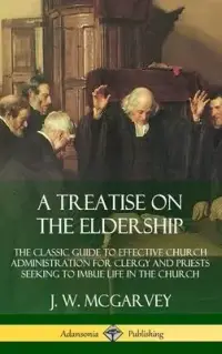 在飛比找博客來優惠-A Treatise on the Eldership: T