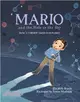 Mario and the Hole in the Sky ― How a Chemist Saved Our Planet